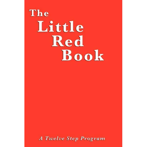 The Little Red Book: A Practical Guide to Twelve Step Recovery - Paperback