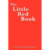 The Little Red Book: A Practical Guide to Twelve Step Recovery - Paperback