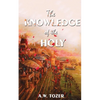 The Knowledge Of The Holy - Paperback