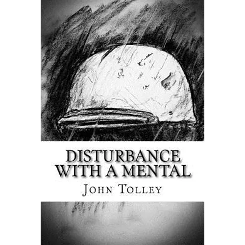 Disturbance with a Mental - Paperback