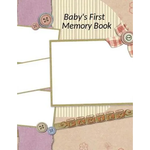 Baby's First Memory Book - Paperback