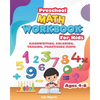 Preschool MATH WORKBOOK For Kids: HANDWRITING, COLORING, TRACING, PRACTICING MATH Ages 4-6, 3 IN 1 special edition - Paperback