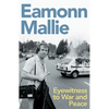 Eyewitness to War & Peace: A Memoir - Paperback