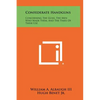 Confederate Handguns: Concerning The Guns, The Men Who Made Them, And The Times Of Their Use - Hardcover