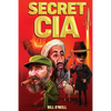 Secret CIA: 21 Insane CIA Operations That You've Probably Never Heard of - Paperback
