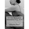 Entre el largo desierto y la mar - Paperback