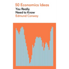 50 Economics Ideas You Really Need to Know - Mass Market Paperbound