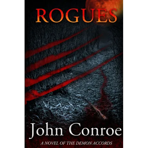 Rogues: A novel of the Demon Accords - Paperback
