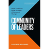 Community of Leaders: What It Takes to Drive Strategy, Culture, and Change - Paperback