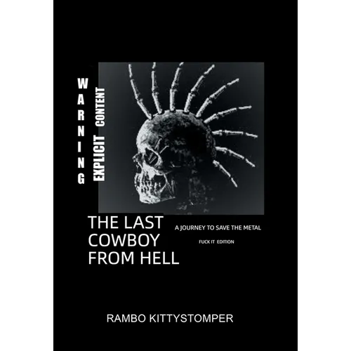 The Last Cowboy from Hell - Hardcover