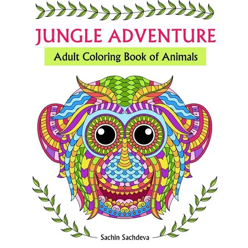 Jungle Adventure: Adult Coloring Book of Animals - Paperback