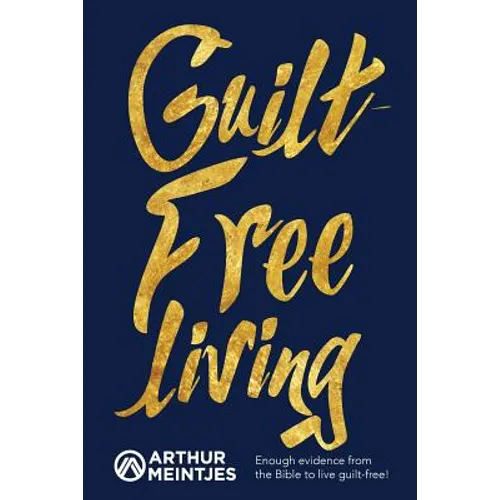 Guilt Free Living - Paperback