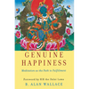 Genuine Happiness: Meditation as the Path to Fulfillment - Hardcover