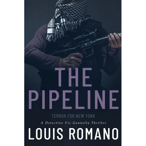 The Pipeline: Terror for New York - Paperback