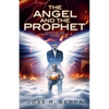 The Angel and the Prophet - Paperback