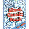 Blank Comic Book for Kids: Variety of Templates. Draw Your Own Comic. - Paperback