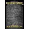 The Mystic Symbol: Mark of the Michigan Mound Builders - Paperback
