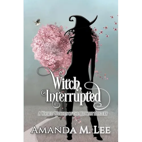 Witch, Interrupted - Paperback