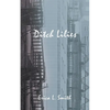 Ditch Lilies - Paperback