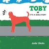 Toby: It's a Dog Story - Paperback