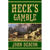 Heck's Gamble: Heck and Hope, Book 4 - Paperback