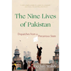 The Nine Lives of Pakistan: Dispatches from a Precarious State - Paperback