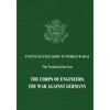 The Corps of Engineers: The War Against Germany - Paperback