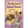 The Revival of Banned Dances: A Worldwide Study - Paperback