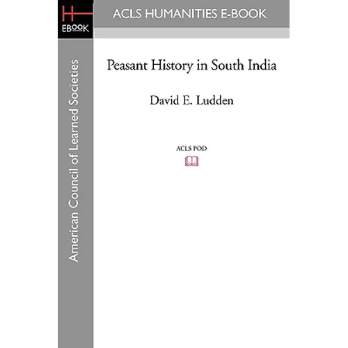 Peasant History in South India - Paperback