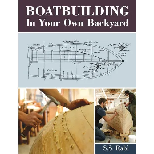 Boatbuilding in Your Own Backyard - Paperback