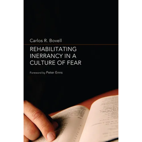 Rehabilitating Inerrancy in a Culture of Fear - Paperback