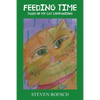 Feeding Time: Tales of My Cat Companions - Paperback