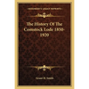 The History Of The Comstock Lode 1850-1920 - Paperback