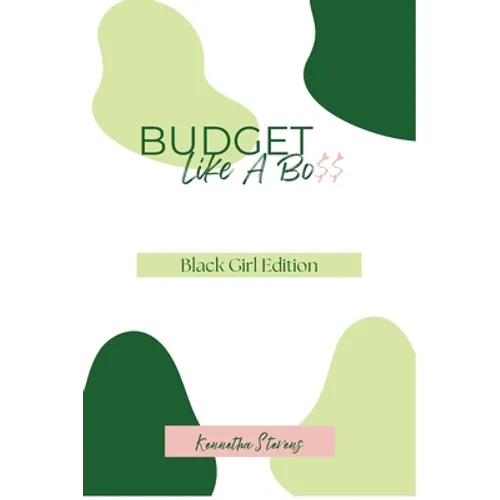 Budget Like A Bo$$ - Paperback