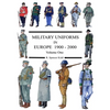 MILITARY UNIFORMS IN EUROPE 1900 - 2000 Volume One - Paperback