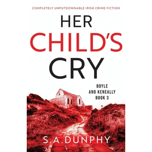Her Child's Cry: Completely unputdownable Irish crime fiction - Paperback