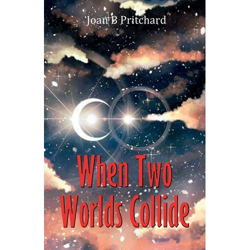 When Two Worlds Collide - Paperback