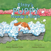 Elroy's Puppy Needs a Bath - Paperback