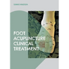 Foot Acupuncture Clinical Treatment - Paperback