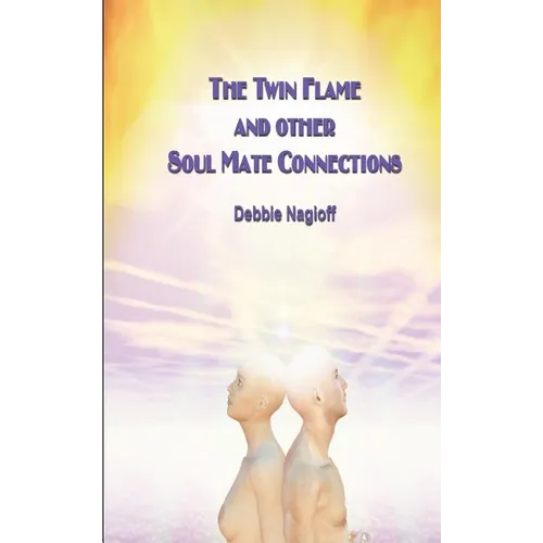 The Twin Flame and Other Soul Mate Connections (handy size) - Paperback