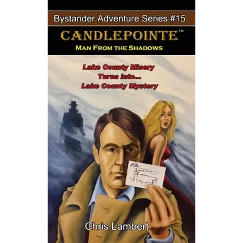 Candlepointe: Man From The Shadows - Paperback