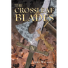 The Crossleaf Blades - Paperback