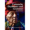 Comanche Dictionary and Grammar, Second Edition - Paperback