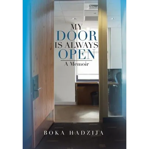 My Door Is Always Open: A Memoir - Hardcover