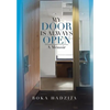 My Door Is Always Open: A Memoir - Hardcover