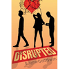 Disrupted - Paperback