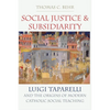 Social Justice and Subsidiarity - Paperback
