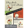 Why Girls Can't Throw: And Other Questions You Always Wanted Answered - Paperback