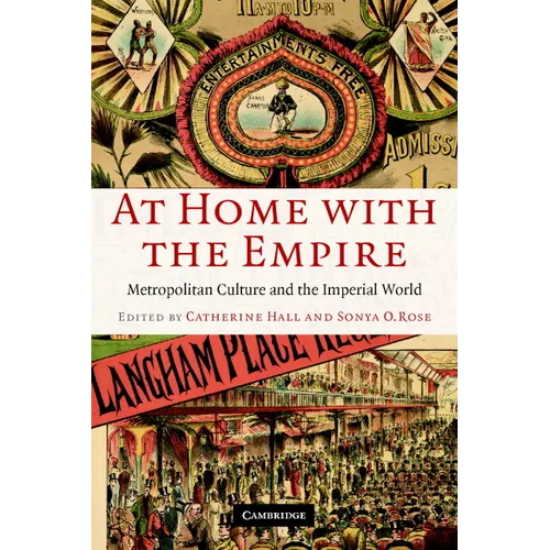At Home with the Empire: Metropolitan Culture and the Imperial World - Paperback