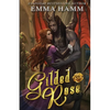 Gilded Rose - Paperback